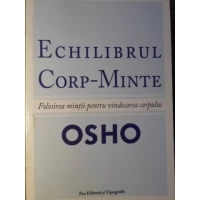 ECHILIBRUL CORP-MINTE. FOLOSIREA MINTII PENTRU VINDECAREA CORPULUI