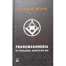 FRANCMASONERIA PE INTELESUL ADEPTILOR SAI