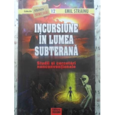 INCURSIUNE IN LUMEA SUBTERANA. CUI APARTINE PLANETA TERRA?!