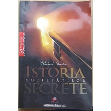 ISTORIA SOCIETATILOR SECRETE