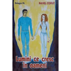 LUMINI CE CRESC IN OAMENI