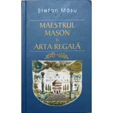 MAESTRUL MASON SI ARTA REGALA