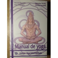 MANUAL DE YOGA. HRIDAYA - YOGA INIMII SPIRITUALE