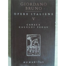 OPERE ITALIENE VOL.V (5) CABALA CALULUI PEGAS