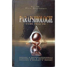 PARAPSIHOLOGIE. CURS PRACTIC