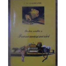 PARTEA OCULTA A FRANCMASONERIEI