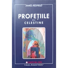 PROFETIILE DE LA CELESTINE