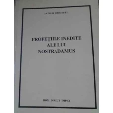 PROFETIILE INEDITE ALE LUI NOSTRADAMUS