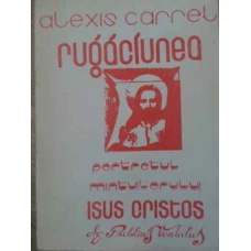 RUGACIUNEA. PORTRETUL MANTUITORULUI ISUS CRISTOS