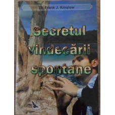 SECRETUL VINDECARII SPONTANE