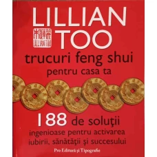 TRUCURI FENG SHUI PENTRU CASA TA