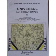 UNIVERSUL LUI EDGAR CAYCE VOL.3
