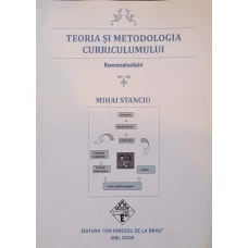 TEORIA SI METODOLOGIA CURRICULUMULUI. RECONCEPTUALIZARI
