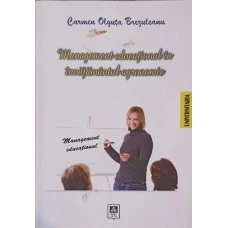 MANAGEMENT EDUCATIONAL IN INVATAMANTUL AGRONOMIC