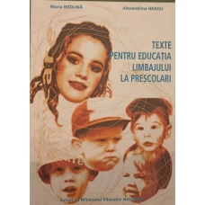 TEXTE PENTRU EDUCATIA LIMBAJULUI LA PRESCOLARI