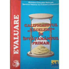 CALIFICATIVUL EXCELENT IN INVATAMANTUL PRIMAR