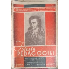 ISTORIA PEDAGOGIEI PENTRU SCOLILE NORMALE SI SEMINARII