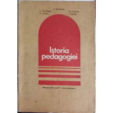 ISTORIA PEDAGOGIEI. MANUAL PENTRU ANUL V - LICEE PEDAGOGICE