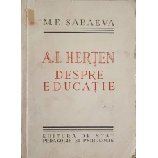 A. I . HERTEN DESPRE EDUCATIE. CULEGERE DE FRAGMENTE PEDAGOGICE