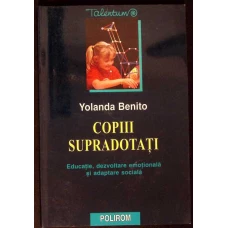COPIII SUPRADOTATI. EDUCATIE, DEZVOLTARE EMOTIONALA SI ADAPTARE SOCIALA