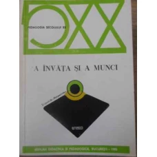 A INVATA SI A MUNCI
