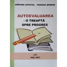 AUTOEVALUAREA - O TREAPTA SPRE PROGRES