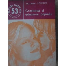 CRESTEREA SI EDUCAREA COPILULUI