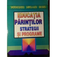 EDUCATIA PARINTILOR. STRATEGII SI PROGRAME. GHID PENTRU FORMAREA FORMATORILOR