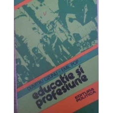 EDUCATIE SI PROFESIUNE