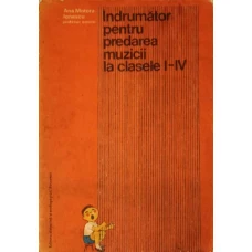 INDRUMATOR PENTRU PREDAREA MUZICII LA CLASELE I-IV