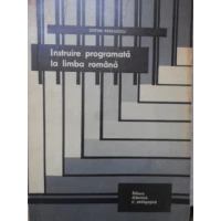 INSTRUIRE PROGRAMATA LA LIMBA ROMANA INSTRUIRE PROGRAMATA LA LIMBA ROMANA