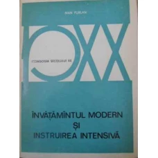 INVATAMANTUL MODERN SI INSTRUIREA INTENSIVA