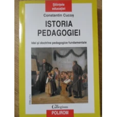 ISTORIA PEDAGOGIEI. IDEI SI DOCTRINE PEDAGOGICE FUNDAMENTALE