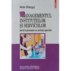 MANAGEMENTUL INSTITUTIILOR SI SERVICIILOR PENTRU PERSOANE CU CERINTE SPECIALE