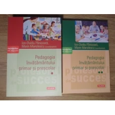 PEDAGOGIA INVATAMANTULUI PRIMAR SI PRESCOLAR VOL.1-2