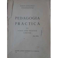 PEDAGOGIA PRACTICA VOL.1 STIINTA ARTEI DIDACTICE (COPERTA FATA RUPTA)
