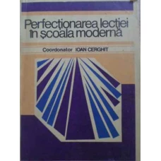 PERFECTIONAREA LECTIEI IN SCOALA MODERNA