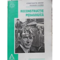 RECONSTRUCTIE PEDAGOGICA