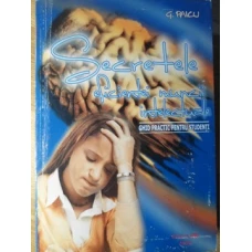 SECRETELE EFICIENTEI MUNCII INTELECTUALE. GHID PRACTIC PENTRU STUDENTI