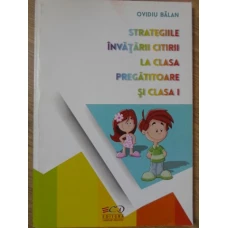 STRATEGIILE INVATARII CITIRII LA CLASA PREGATITOARE SI CLASA I