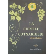 LA CURTILE COTNARIULUI. CANTARI BAHICE