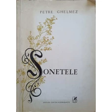SONETELE. EDITIE PRINCEPS (CU DEDICATIA AUTORULUI CATRE PICTORUL BENEDICT GANESCU)