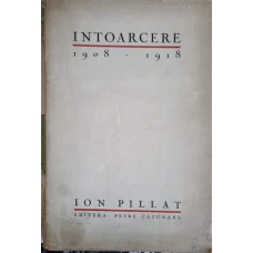INTOARCERE 1908-1918
