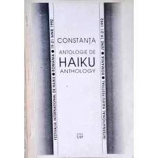 CONSTANTA. ANTOLOGIE DE HAIKU (EDITIE BILINGVA ROMANA-ENGLEZA)