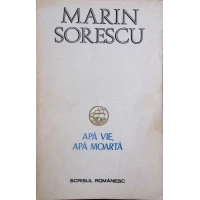 APA VIE, APA MOARTA APA VIE, APA MOARTA