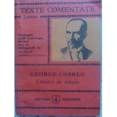 CANTECE DE VITEJIE. TEXTE COMENTATE