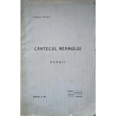 CANTECUL NEAMULUI. POEZII (CU DEDICATIA AUTORULUI CATRE TEODOR BURADA)