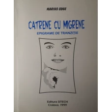 CATRENE CU MIGRENE. EPIGRAME DE TRANZITIE
