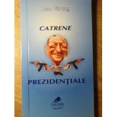 CATRENE PREZIDENTIALE. EPIGRAME