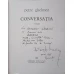 CONVERSATIA. VERSURI, EDITIE PRINCEPS (CU DEDICATIA AUTORULUI CATRE PICTORUL BENEDICT GANESCU)